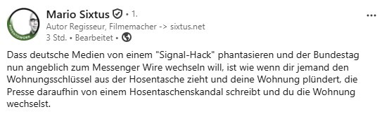 Mario Sixtus auf Linkedin: Signal, der "Hosentaschenskandal"